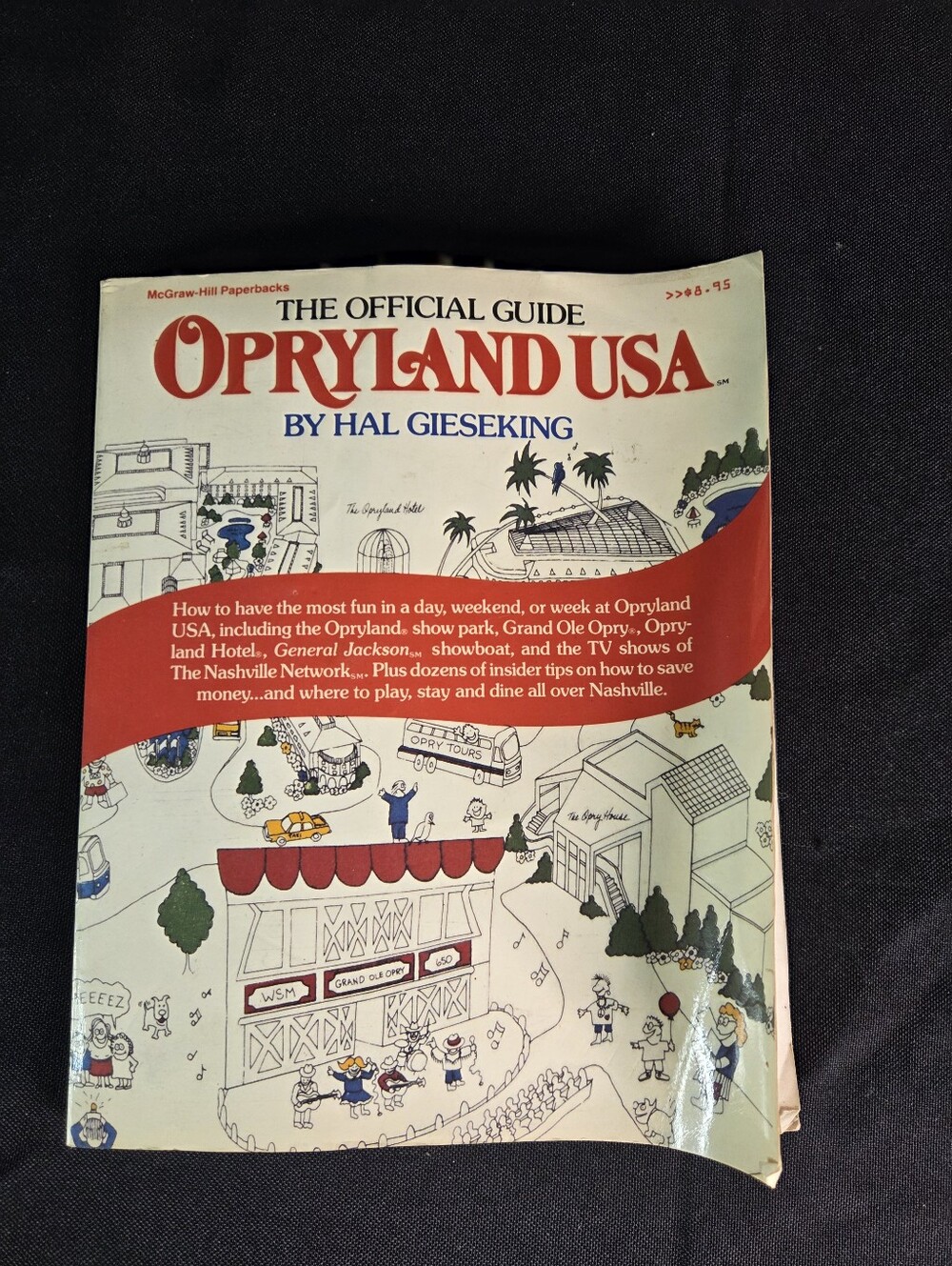 The Official Guide Opryland USA By Hal Gieseking